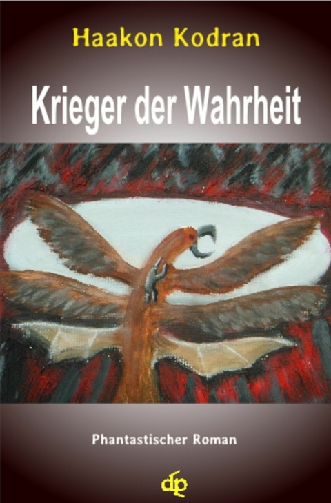 Krieger der Wahrheit - Haakon Kodran