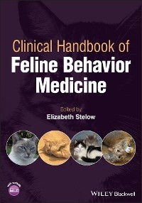 Clinical Handbook of Feline Behavior Medicine - 