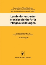 Lernfeldorientiertes Praxisbegleitheft für Pflegeausbildungen - 