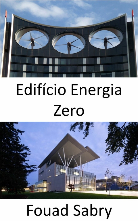 Edifício Energia Zero -  Fouad Sabry