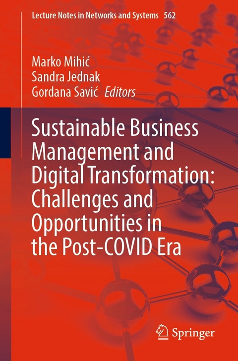 Sustainable Business Management and Digital Transformation: Challenges and Opportunities in the Post-COVID Era - 