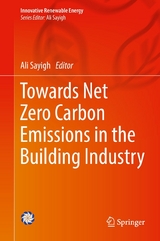Towards Net Zero Carbon Emissions in the Building Industry - 