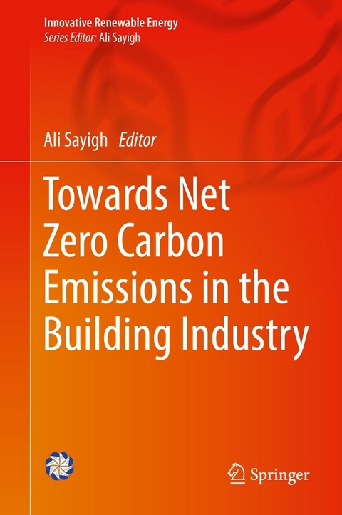 Towards Net Zero Carbon Emissions in the Building Industry - 