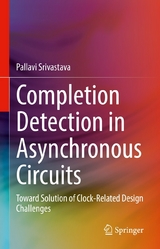 Completion Detection in Asynchronous Circuits -  Pallavi Srivastava
