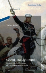 Gewalt und Legitimität -  Volker Sellin