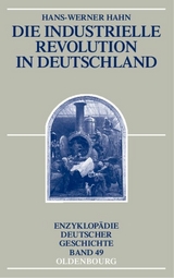 Die Industrielle Revolution in Deutschland - Hans-Werner Hahn