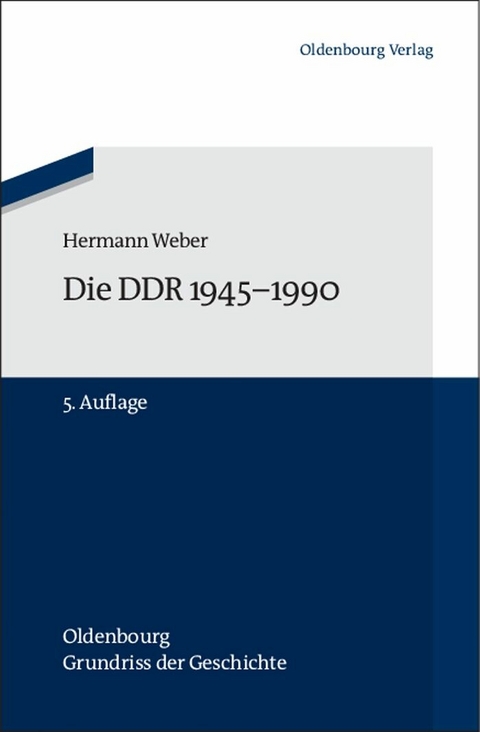 Die DDR 1945-1990 - Hermann Weber