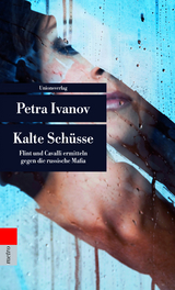 Kalte Schüsse - Petra Ivanov