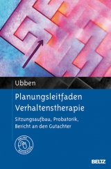 Planungsleitfaden Verhaltenstherapie - Bernd Ubben