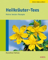 Heilkräuter-Tees - Pahlow, Mannfried