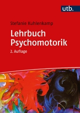 Lehrbuch Psychomotorik -  Stefanie Kuhlenkamp