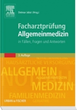 Facharztprüfung Allgemeinmedizin - Jobst, Detmar