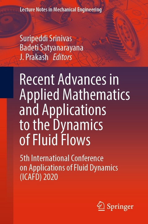 Recent Advances in Applied Mathematics and Applications to the Dynamics of Fluid Flows - 