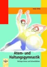 Atem- und Haltungsgymnastik - Heike Höfler