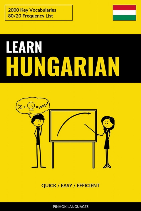 Learn Hungarian - Quick / Easy / Efficient -  Pinhok Languages