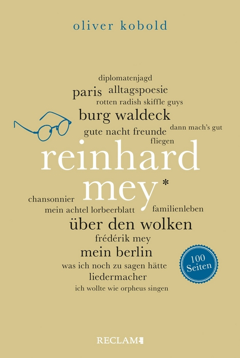 Reinhard Mey. 100 Seiten - Oliver Kobold