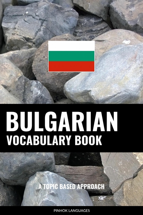 Bulgarian Vocabulary Book -  Pinhok Languages