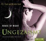 House of Night - Ungezähmt - P.C. Cast, Kristin Cast