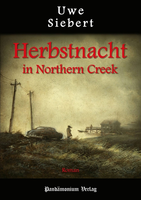 Herbstnacht in Northern Creek - Uwe Siebert