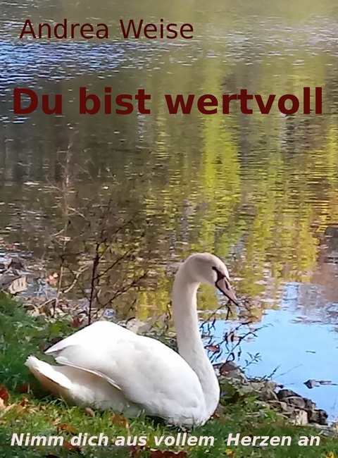 Du bist wertvoll - Andrea Weise