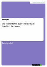 Die elementare n-Ecks-Theorie nach Friedrich Bachmann