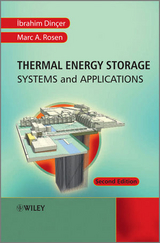 Thermal Energy Storage - Dincer, Ibrahim; Rosen, Marc A.