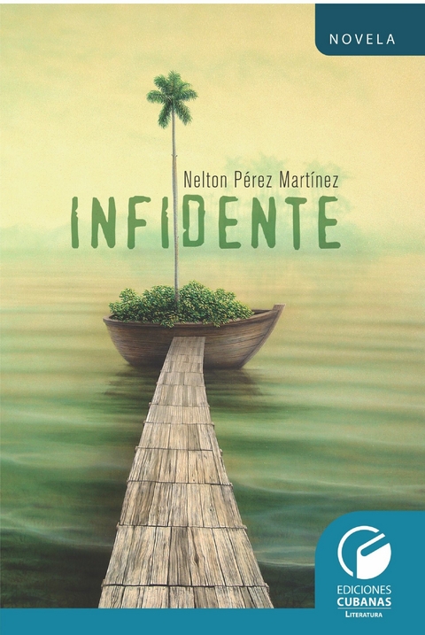 Infidente - Nelton Pérez Martínez
