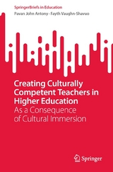 Creating Culturally Competent Teachers in Higher Education -  Pavan John Antony,  Fayth Vaughn-Shavuo