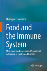 Food and the Immune System -  Christopher Beermann