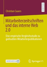 Mitarbeiterzeitschriften und das interne Web 2 -  Christian Cauers
