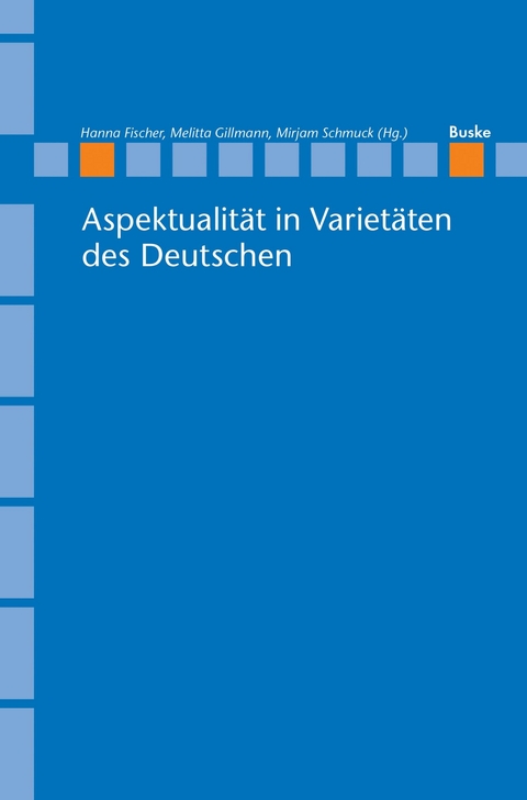 Aspektualität in Varietäten des Deutschen - 