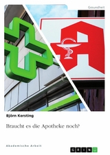 Braucht es die Apotheke noch? - Björn Kersting