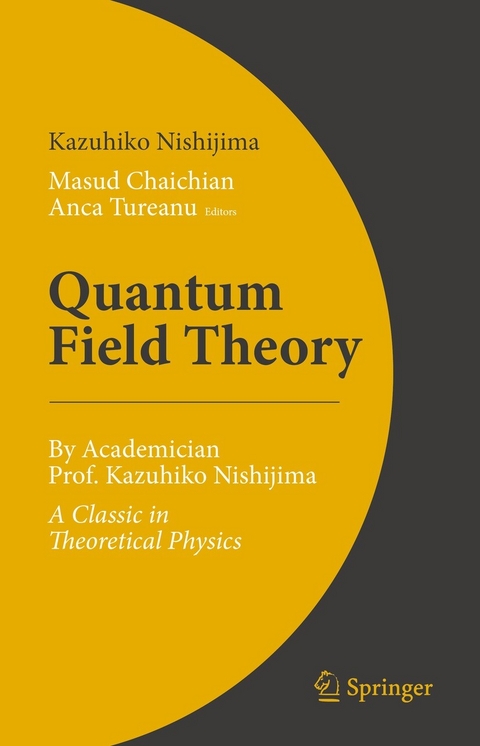 Quantum Field Theory -  Kazuhiko Nishijima