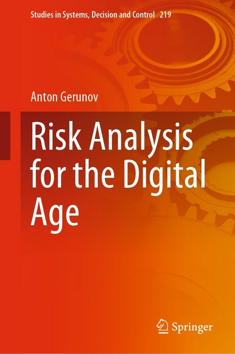 Risk Analysis for the Digital Age -  Anton Gerunov