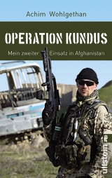 Operation Kundus - Achim Wohlgethan