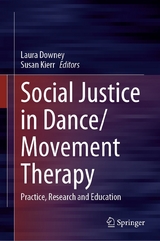 Social Justice in Dance/Movement Therapy - 
