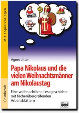 Brigg: Fächerübergreifend - Grundschule / Papa Nikolaus und die vielen Weihnachtsmänner am Nikolaustag