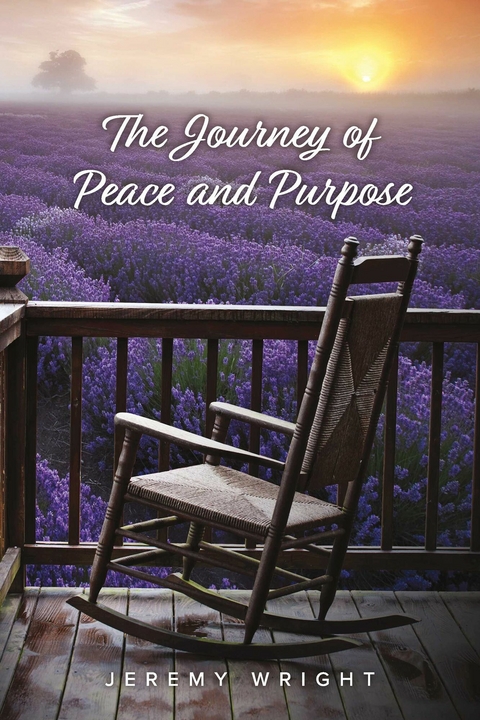 Journey of Peace and Purpose -  Jeremy Wright