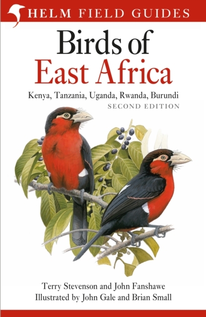 Field Guide to the Birds of East Africa -  John Fanshawe,  Terry Stevenson