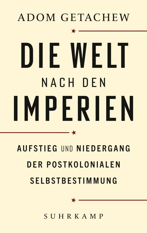 Die Welt nach den Imperien -  Adom Getachew