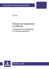 Parteien als Eigentümer von Medien - Ci Cao