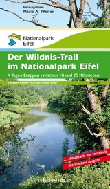 Der Wildnis-Trail im Nationalpark Eifel - Maria A Pfeifer, Gabriele Harzheim, Hans-Georg Brunemann