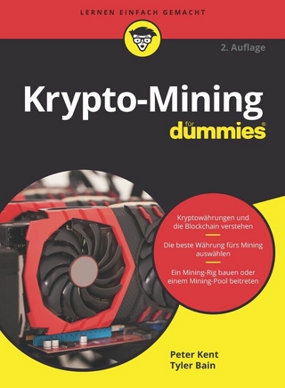 Krypto-Mining für Dummies - Peter Kent; Tyler Bain
