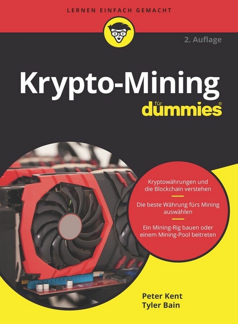 Krypto-Mining für Dummies - Peter Kent, Tyler Bain