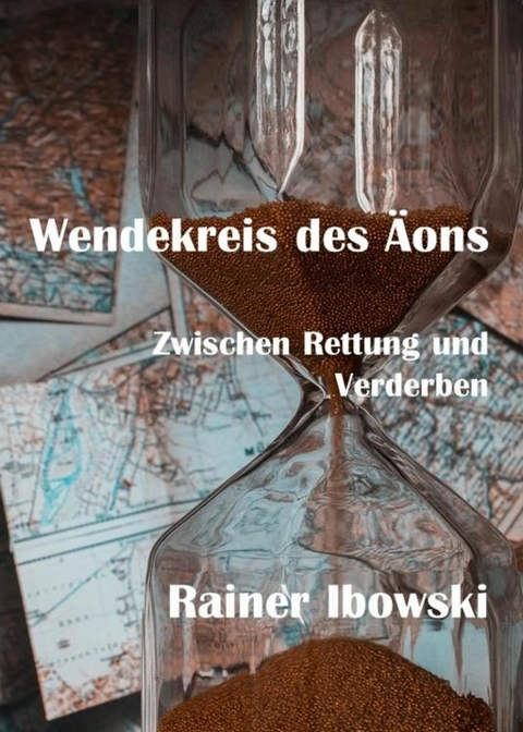 Wendekreis des Äons - Rainer Ibowski