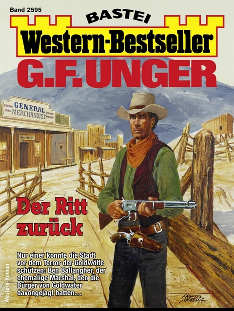 G. F. Unger Western-Bestseller 2595 - G. F. Unger
