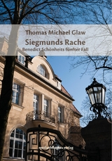 Siegmunds Rache -  Thomas Michael Glaw