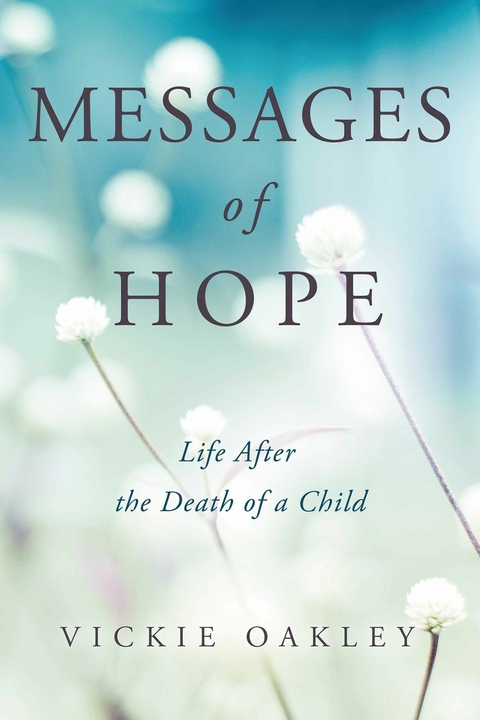 Messages of Hope -  Vickie Oakley
