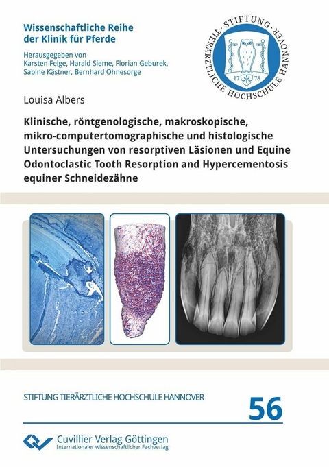 Klinische, r&#xF6;ntgenologische, makroskopische,  mikro-computertomographische und histologische Untersuchungen von resorptiven L&#xE4;sionen und Equine Odontoclastic Tooth Resorption and Hypercementosis equiner Schneidez&#xE4;hne