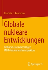Globale nukleare Entwicklungen -  Pantelis F. Ikonomou
